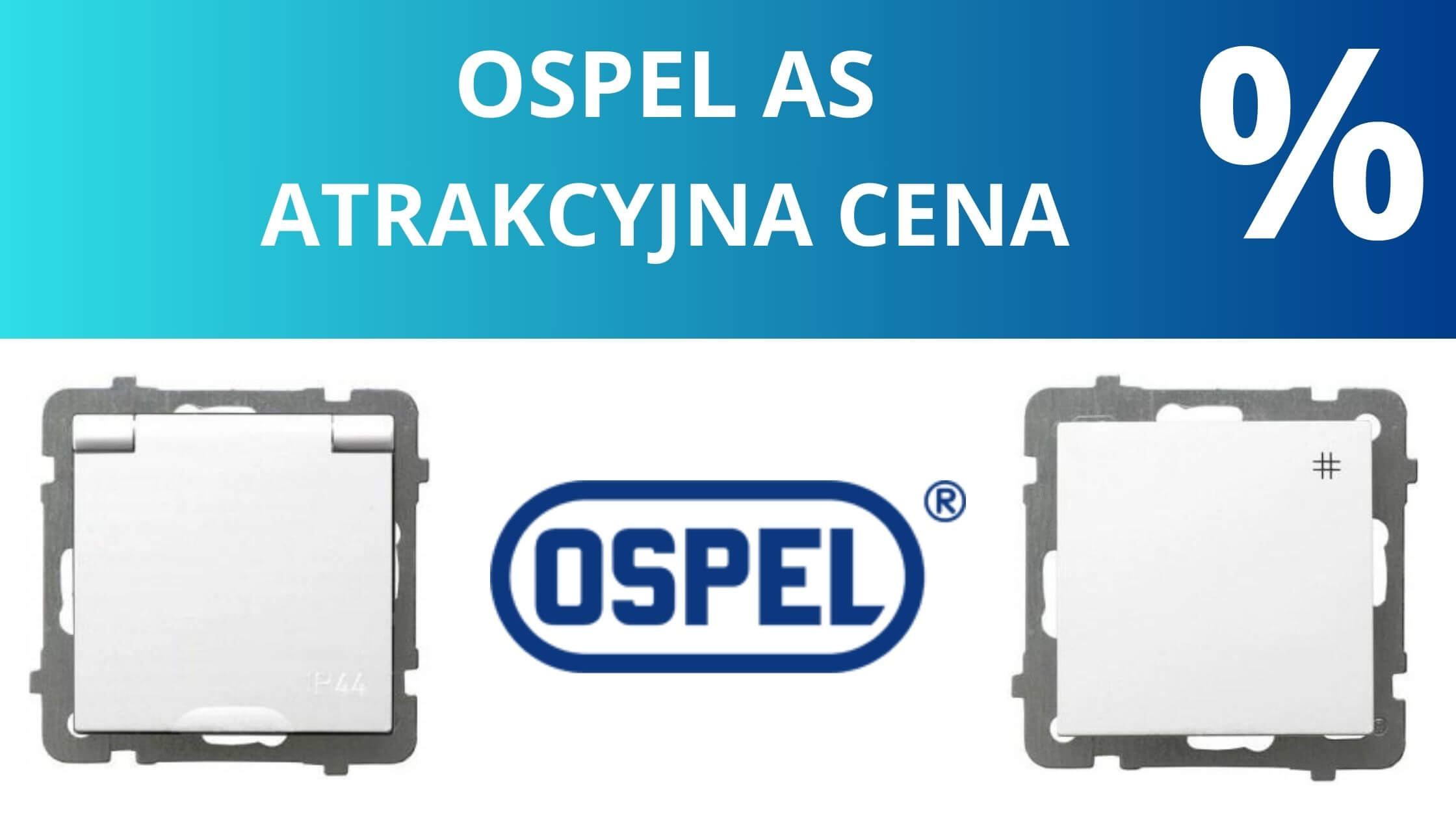 ospel as atrakcyjne ceny